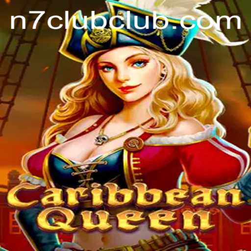 Exploring the Thrills of CaribbeanQueen: The Ultimate Adventure Awaits
