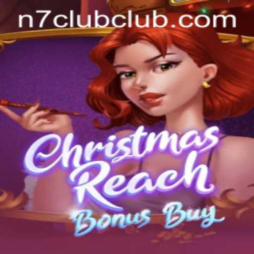 An In-Depth Look at ChristmasReachBonusBuy with the N7CLUB Experience